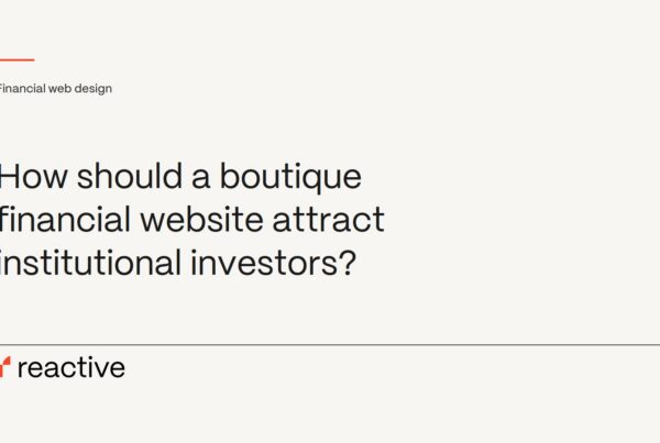 How should a boutique financial website attract institutional investors