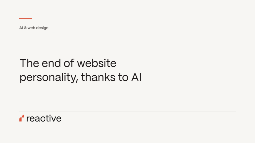 The end of website personality, thanks to AI